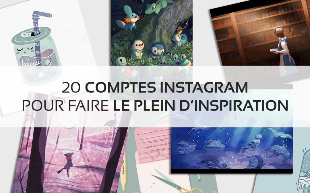 20 comptes Instagram pour faire le plein d’inspiration